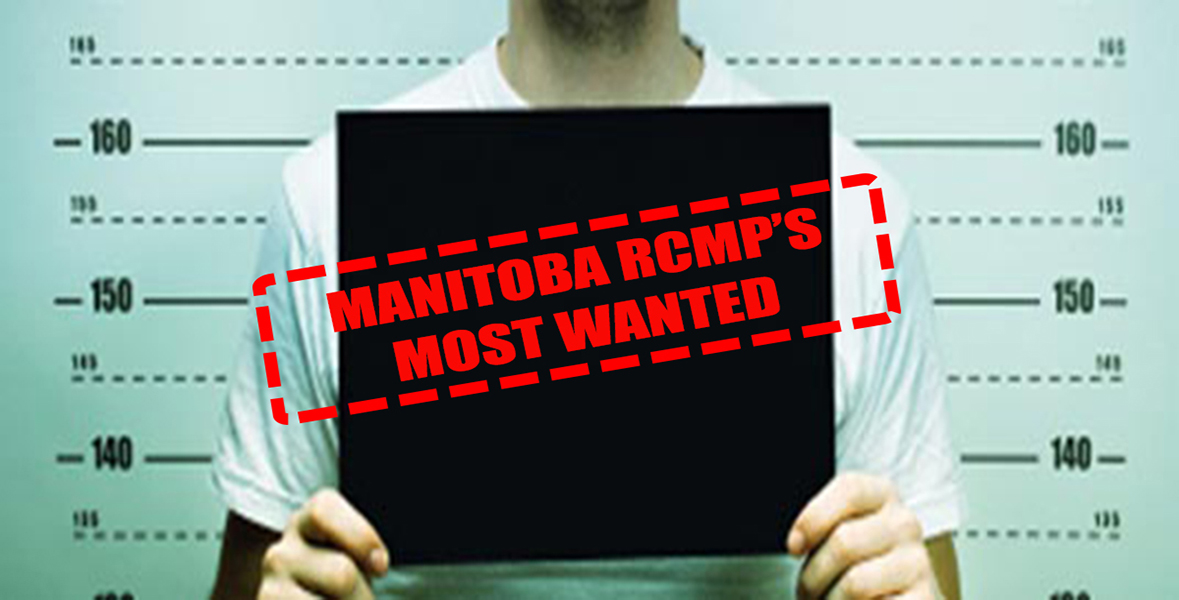manitoba rcmp's most wanted graphic